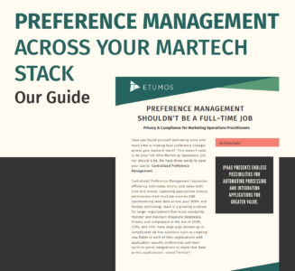 Preferene Management Across Your Martech Stack
