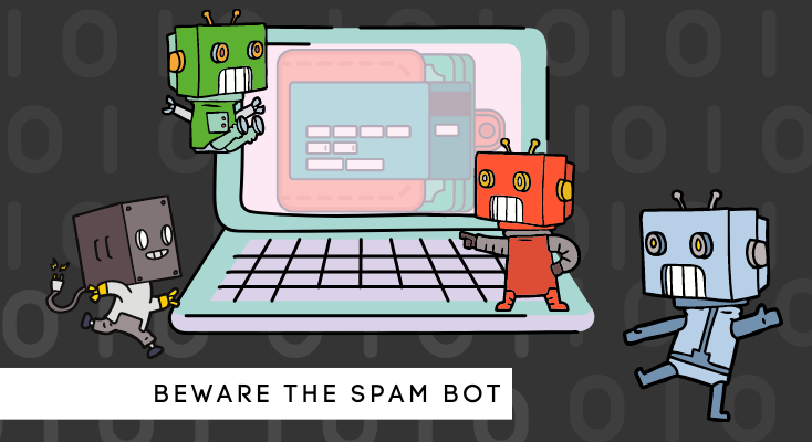 No hagas Administración Intacto What to Do When Spam Bots Are Filling Out Your Forms - Etumos