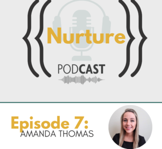 Must Contain Podcast Ep.7 Nurture