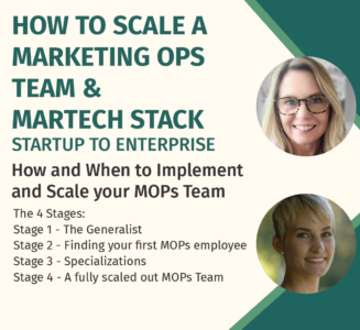 How to Scale a Marketing Ops Team & Martech Stack