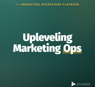 Upleveling marketing ops in the agentic AI era by Etumos
